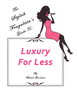 Thumbnail The Stylish Frugalistas Guide To Luxury For Less